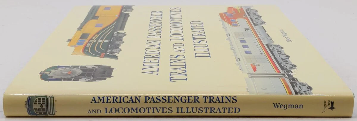 American Passenger Trains & Locomotives Illustrated Hardcover Book Mark Wegman EX - Image 3