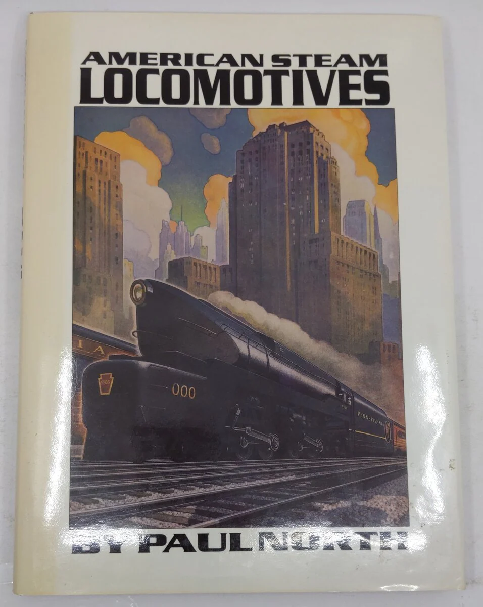 American Steam Locomotives Hardcover Book By Paul North EX