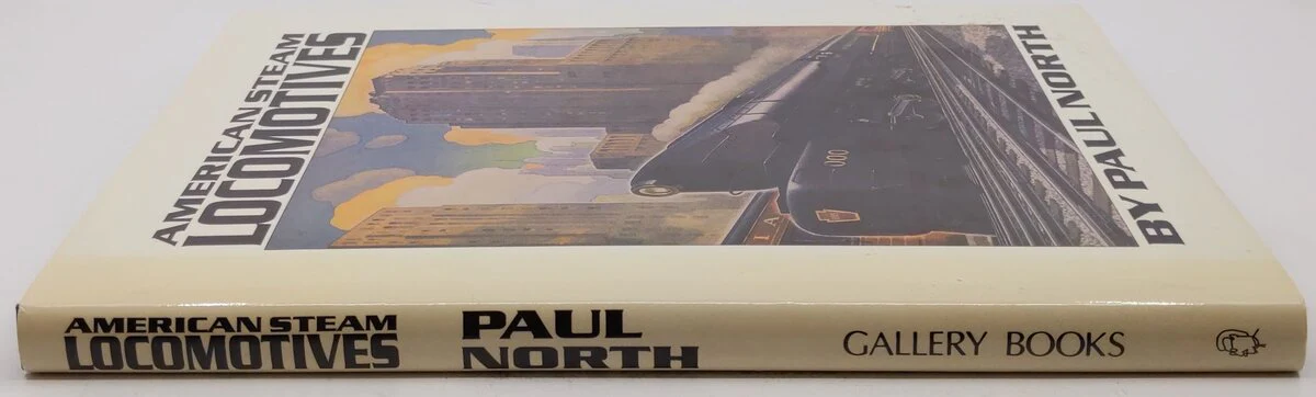 American Steam Locomotives Hardcover Book By Paul North EX - Image 3