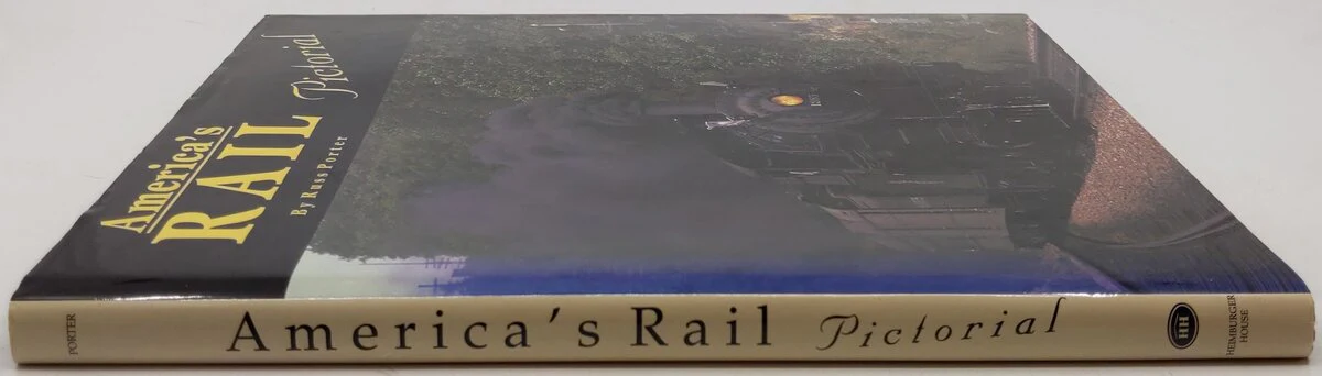America's Rail Pictorial Hardcover Book By Russ Porter VG - Image 3