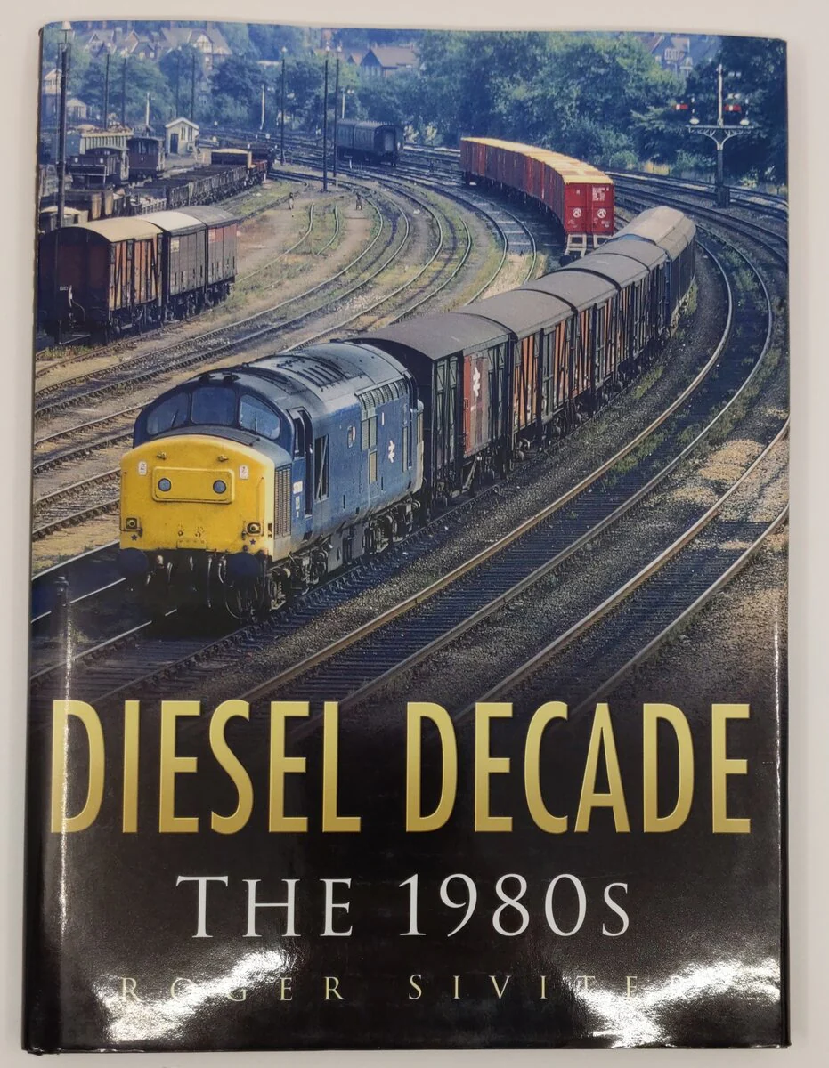 Diesel Decade: The 1980s Hardcover Book By Roger Siviter EX