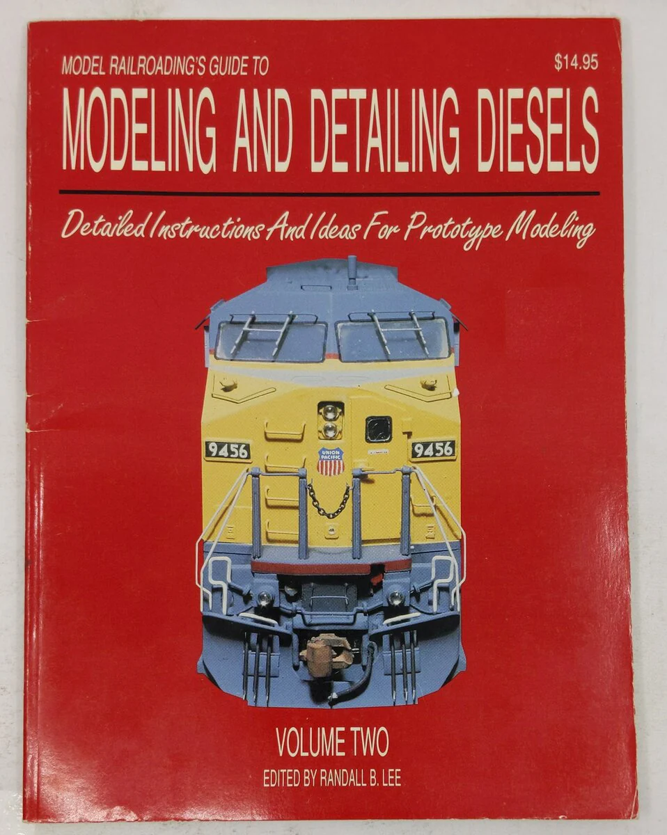 Model Railroading's Guide to Modeling and Detailing Diesels Paperback Book VG