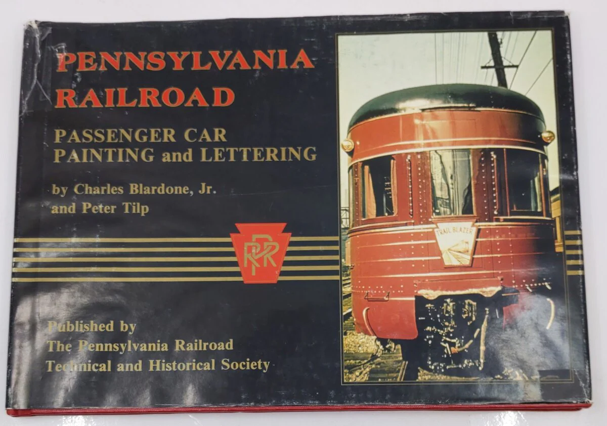 Pennsylvania Railroad Hardcover Book By Charles Blardone Jr., Peter Tilp VG