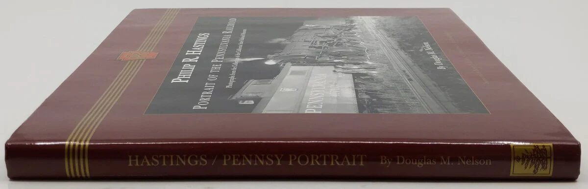 Philip R. Hastings Portrait Of The Pennsylvania Railroad Hardcover Book EX - Image 3