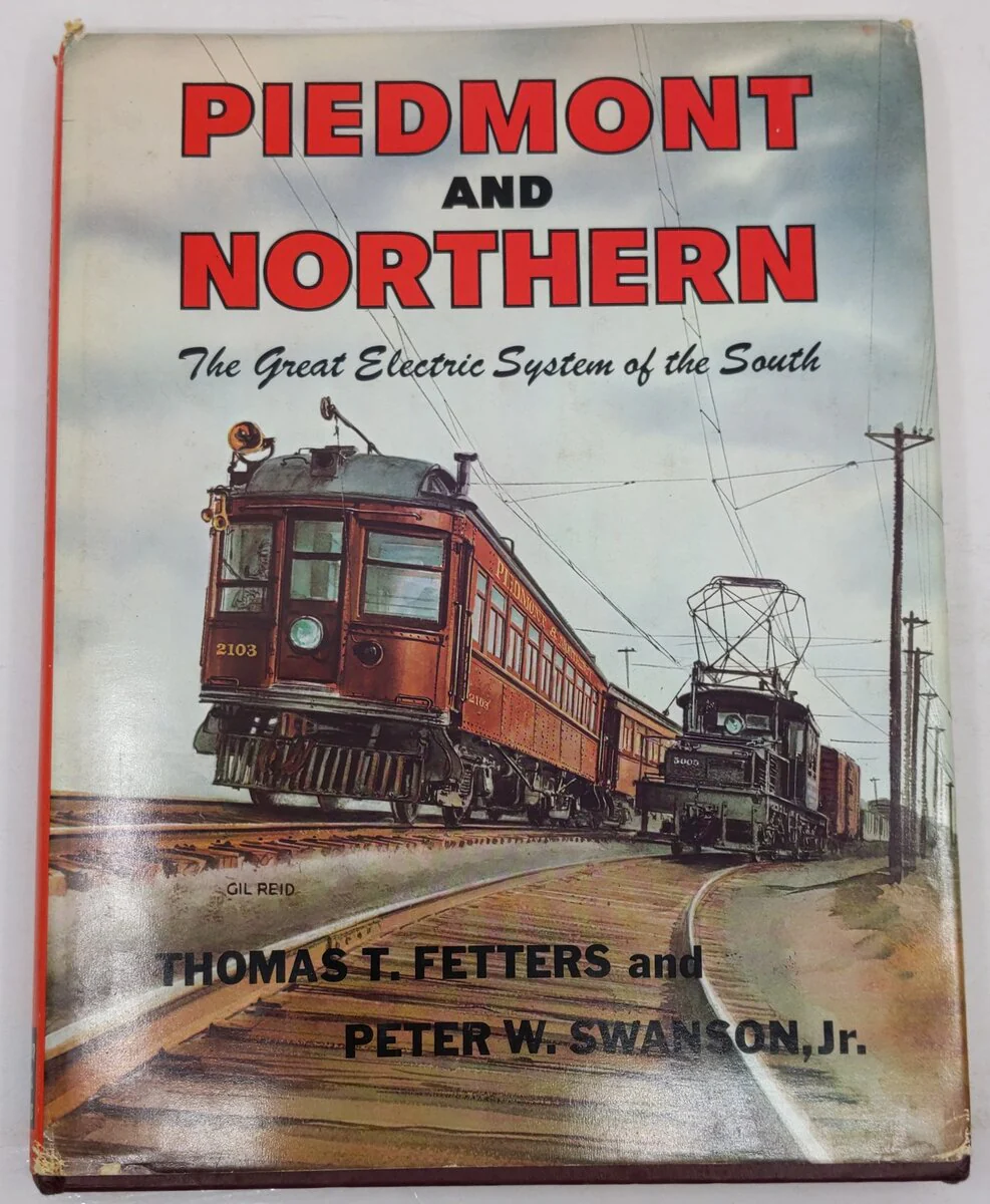 Piedmont and Northern Hardcover Book By Thomas T. Fetters, Peter W. Swanson Jr. VG