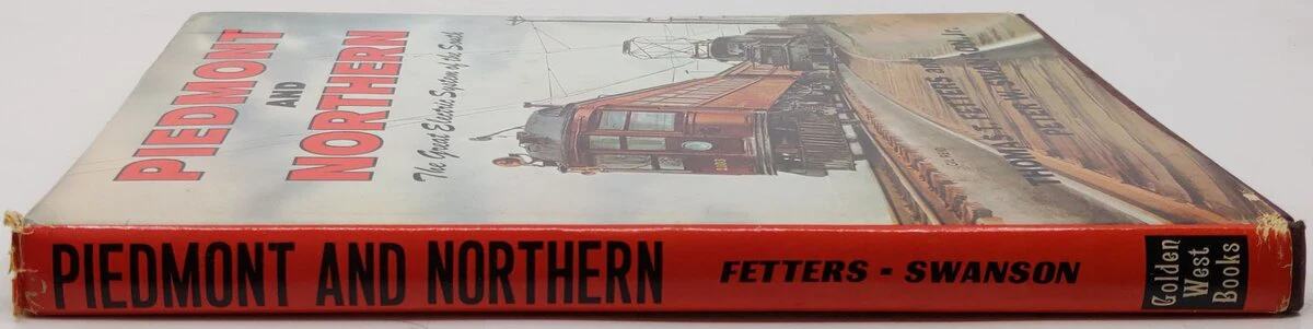 Piedmont and Northern Hardcover Book By Thomas T. Fetters, Peter W. Swanson Jr. VG - Image 3