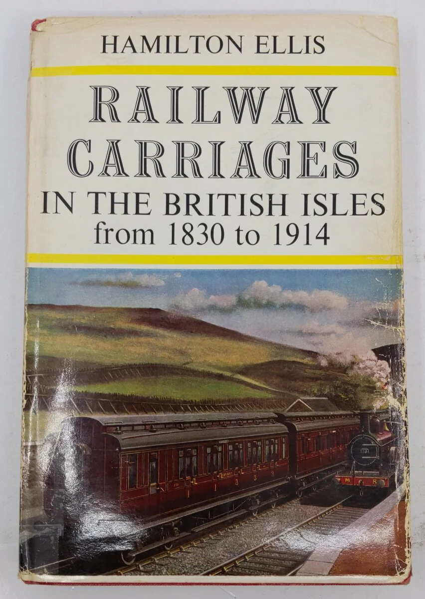 Railway Carriages in the British Isles, 1830-1914 Hardcover Book Hamilton Ellis VG