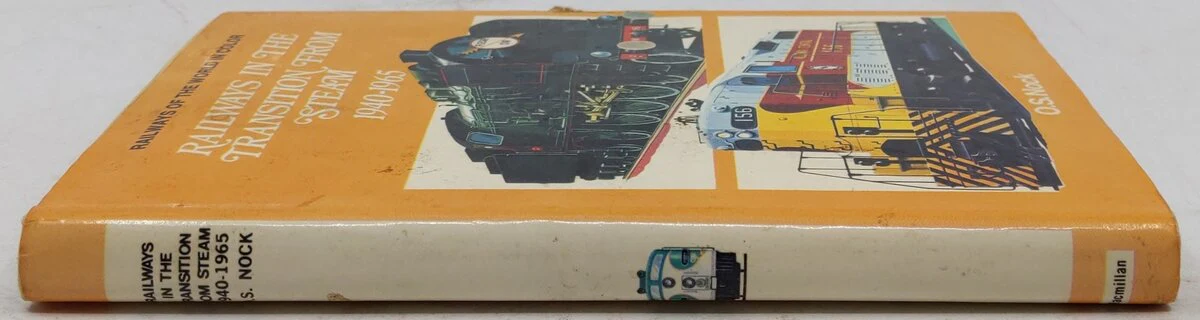 Railways in the transition from steam, 1940-1965 Hardcover Book By O.S. Nock VG - Image 3