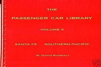 RPC Publications B5 SP & Santa Fe The Passenger Car Library Volume 5 Book