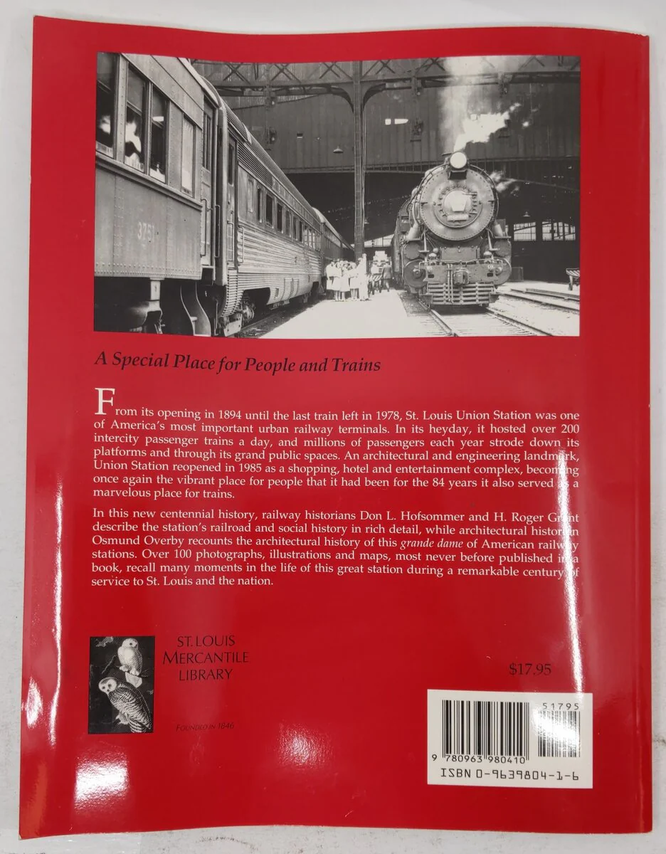St. Louis Union Station Paperback Book By H. Roger Grant, Don L. Hofsommer VG - Image 2