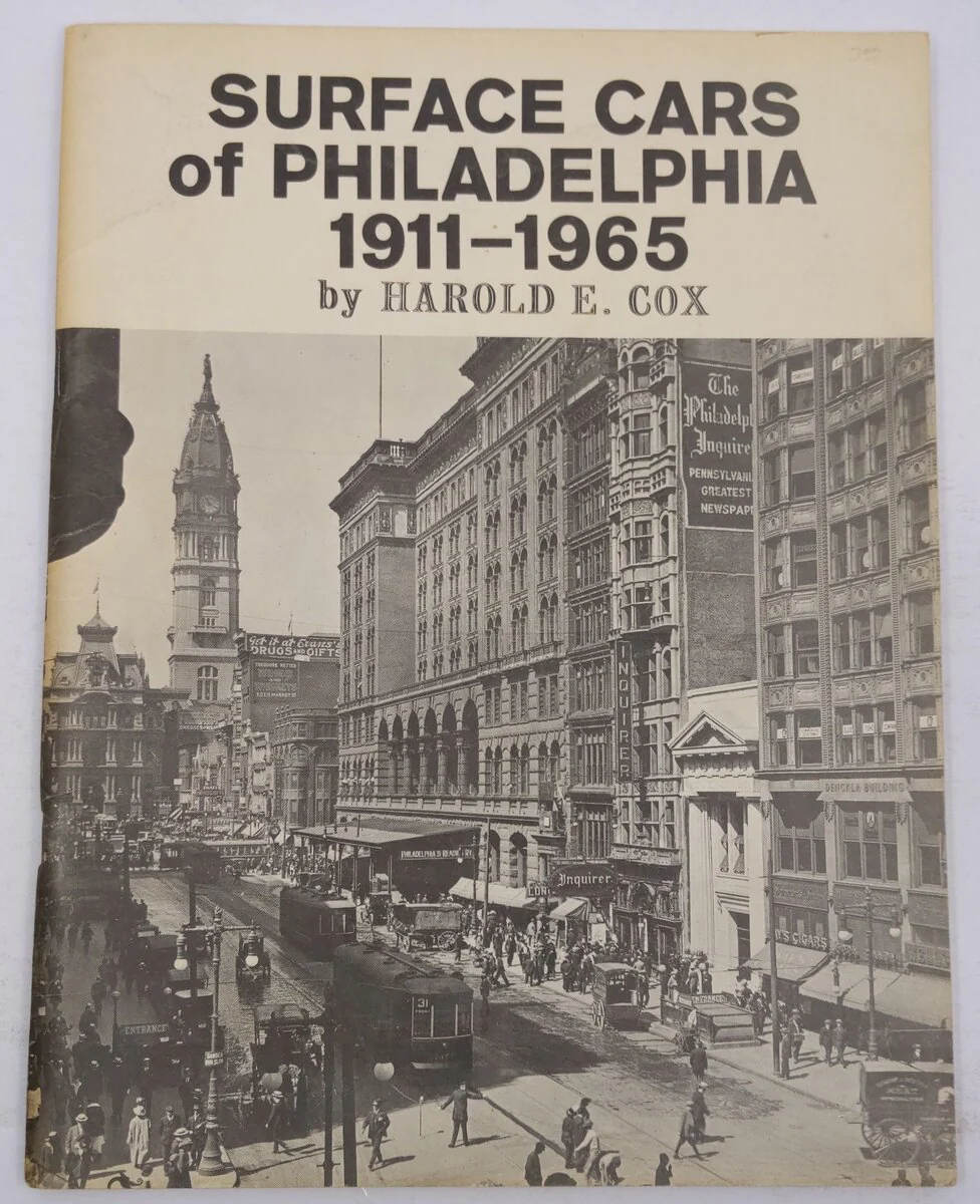Surface Cars Of Philadelphia 1911-1965 Paperback Book By Harold E. Cox VG