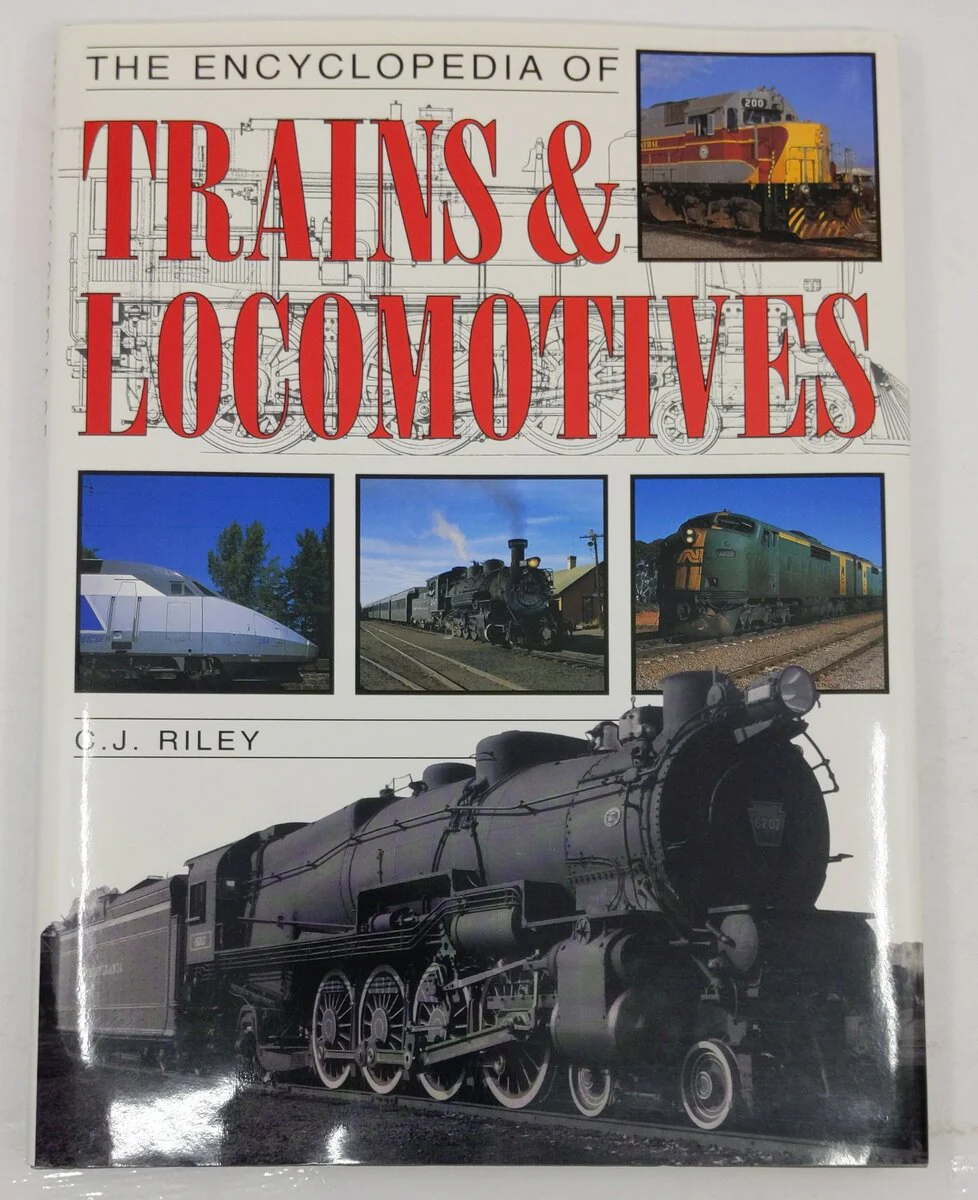 The Encyclopedia Of Trains & Locomotives Hardcover Book By C. J. Riley VG