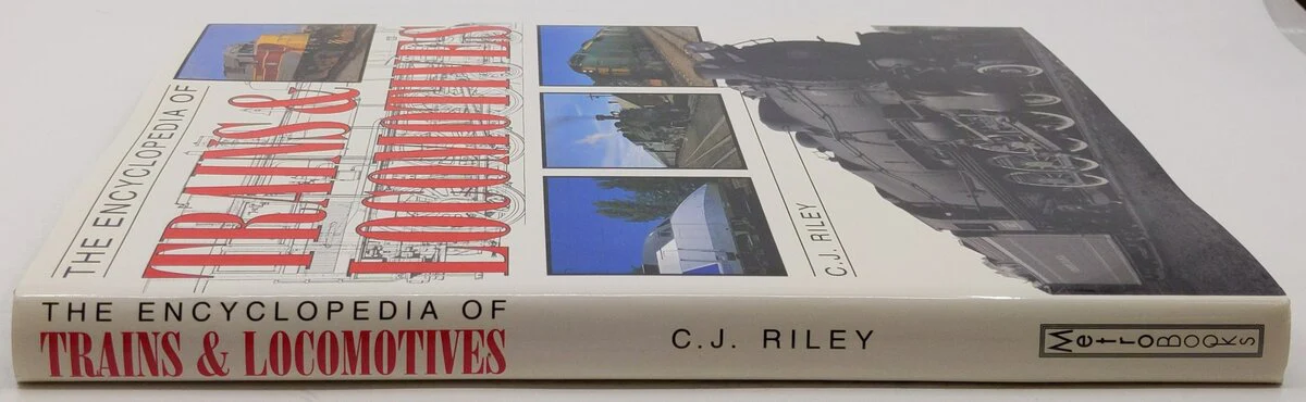 The Encyclopedia Of Trains & Locomotives Hardcover Book By C. J. Riley VG - Image 3