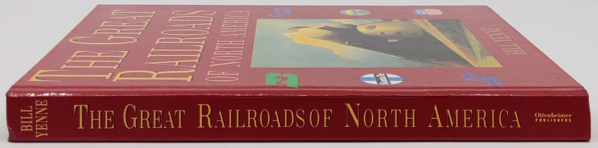 The Great Railroads Of North America Hardcover Book By Bill Yenne VG - Image 3