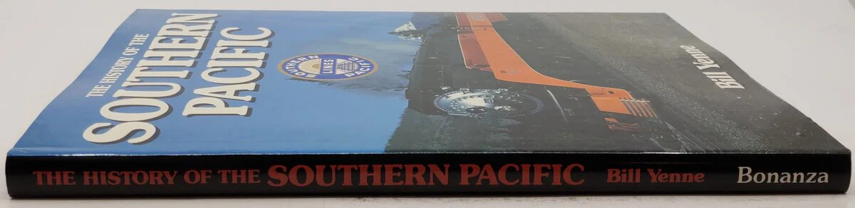 The History Of The Southern Pacific Hardcover Book By Bill Yenne VG - Image 3