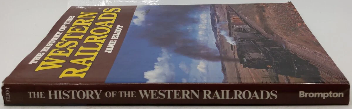 The History Of The Western Railroads Hardcover Book By Jane Eliot VG - Image 3