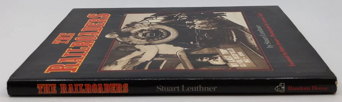 The Railroaders Hardcover Book By Robert Schleicher VG - Image 3