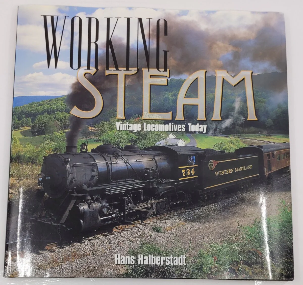 Working Steam Vintage Locomotives Today Hardcover Book By Hans Halberstadt VG