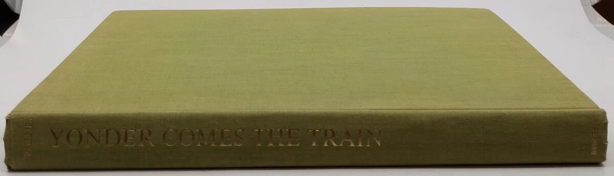 Yonder Comes The Train Hardcover Book By Lance Phillips - Image 3